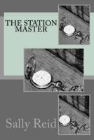 The Station Master 1530709776 Book Cover