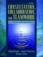 Consultation, Collaboration, and Teamwork for Students With Special Needs 0205290655 Book Cover