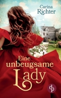 Eine unbeugsame Lady 3968175271 Book Cover