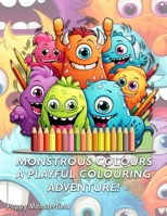 Monstrous Colours B0C9SK1BZ8 Book Cover