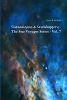 Shenanigans & Skullduggery - The Star Voyager Series - Vol. 7 1105479293 Book Cover