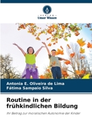 Routine in der frühkindlichen Bildung (German Edition) 6206493938 Book Cover