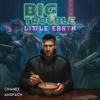 Big Trouble, Little Earth: Big Trouble, Little Earth, Book 1 B0GKF54TNS Book Cover