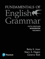 Fundamentals of English Grammar Workbook B with Answer Key, 5e 0135159482 Book Cover