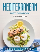 Mediterranean Diet Cookbook: For Weight Loss null Book Cover