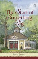 The Start of Something Big 0824947606 Book Cover