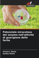 Potenziale miracoloso del sesamo nell'attività di guarigione delle ferite (Italian Edition) 3330728272 Book Cover