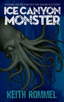 Ice Canyon Monster 1620067226 Book Cover