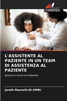 L'Assistente Al Paziente in Un Team Di Assistenza Al Paziente (Italian Edition) 6208873274 Book Cover