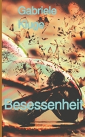 Besessenheit (German Edition) 3695726857 Book Cover