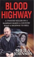 Blood Highway 0786016256 Book Cover