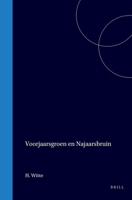 Voorjaarsgroen en najaarsbruin (Dutch Edition) 9004557962 Book Cover