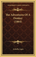 The Adventures of a Donkey 1018254390 Book Cover