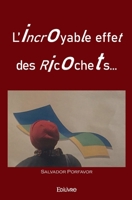 L'Incroyable effet des ricochets... (French Edition) 2414546174 Book Cover