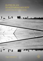 Elites in an Egalitarian Society: Support for the Nordic Model 3030071227 Book Cover