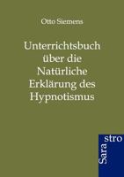 Unterrichtsbuch Ber Die Nat Rliche Erkl Rung Des Hypnotismus 3864711002 Book Cover