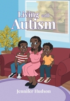 Living with Autism B0FRNR33L2 Book Cover