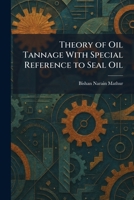 Theory of Oil Tannage With Special Reference to Seal Oil 1026031133 Book Cover