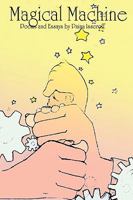 Magical Machine 0595480802 Book Cover