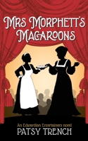 Mrs Morphett's Macaroons 0993453783 Book Cover