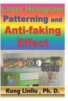 Laser Hologram Patterning and Anti-faking Effect B08Z8912D1 Book Cover