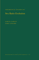 Theoretical Studies on Sex Ratio Evolution (Monographs in Population Biology) 0691084122 Book Cover