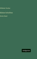 Kleine Schriften: Erster Band (German Edition) 3386422845 Book Cover