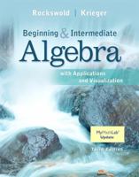 Beginning and Intermediate Algebra with Applications & Visualization 0321158911 Book Cover