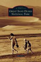 Great Sand Dunes National Park 0738596949 Book Cover