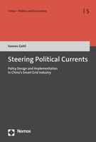 Steering Political Currents: Policy Design and Implementation in China's Smart Grid Industry 3756005232 Book Cover