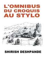 L'omnibus du croquis au stylo B09MST98XN Book Cover