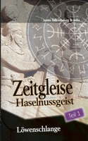L?wenschlange (Teil 1): Haselnussgeist 3754320637 Book Cover