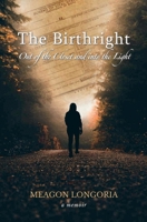 The Birthright: Out of the Closet and into the Light B0BMDQ2FTT Book Cover
