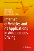 Internet of Vehicles and its Applications in Autonomous Driving (Unmanned System Technologies) 3030463346 Book Cover