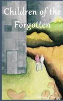 Children of the Forgotten: Things started off well for Jonas at the beginning of the school year, but after losing his best friend, things start going downhill. as he meets new people and learns more  0692902430 Book Cover