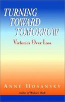 Turning Toward Tomorrow 140104459X Book Cover