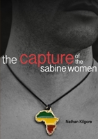 The Capture of the Sabine Women 0557556732 Book Cover