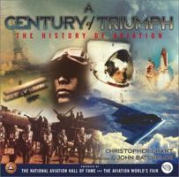 A Century of Triumph: The History of Aviation 0743234790 Book Cover
