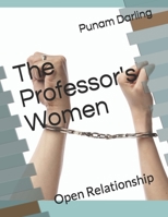 The Professor's Women: Open Relationship B09CRLTXQZ Book Cover