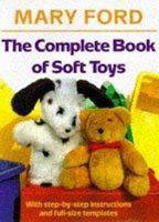 The Complete Book of Soft Toys 094642960X Book Cover
