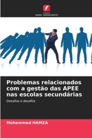 Problemas relacionados com a gestão das APEE nas escolas secundárias 6209083765 Book Cover