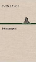 Sommerspiel 3842414692 Book Cover
