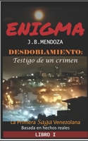 Desdoblamiento: "Testigo de un crimen" B08FP25DZL Book Cover