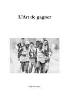 L'Art de gagner 0244600406 Book Cover