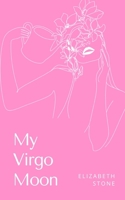 My Virgo Moon 9395087641 Book Cover