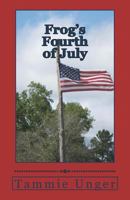 Frog's Fourth of July 1536820377 Book Cover