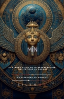 Min: El Eterno Ciclo de la Regeneración (Egipto) (Spanish Edition) B0GF1XHHB6 Book Cover