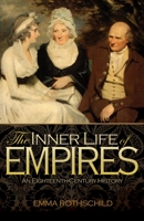 The Inner Life of Empires: An Eighteenth-Century History 0691148953 Book Cover