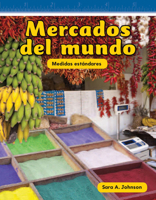 Mercados del Mundo = Markets Around the World 143332749X Book Cover