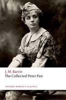The Collected Peter Pan 0198878389 Book Cover